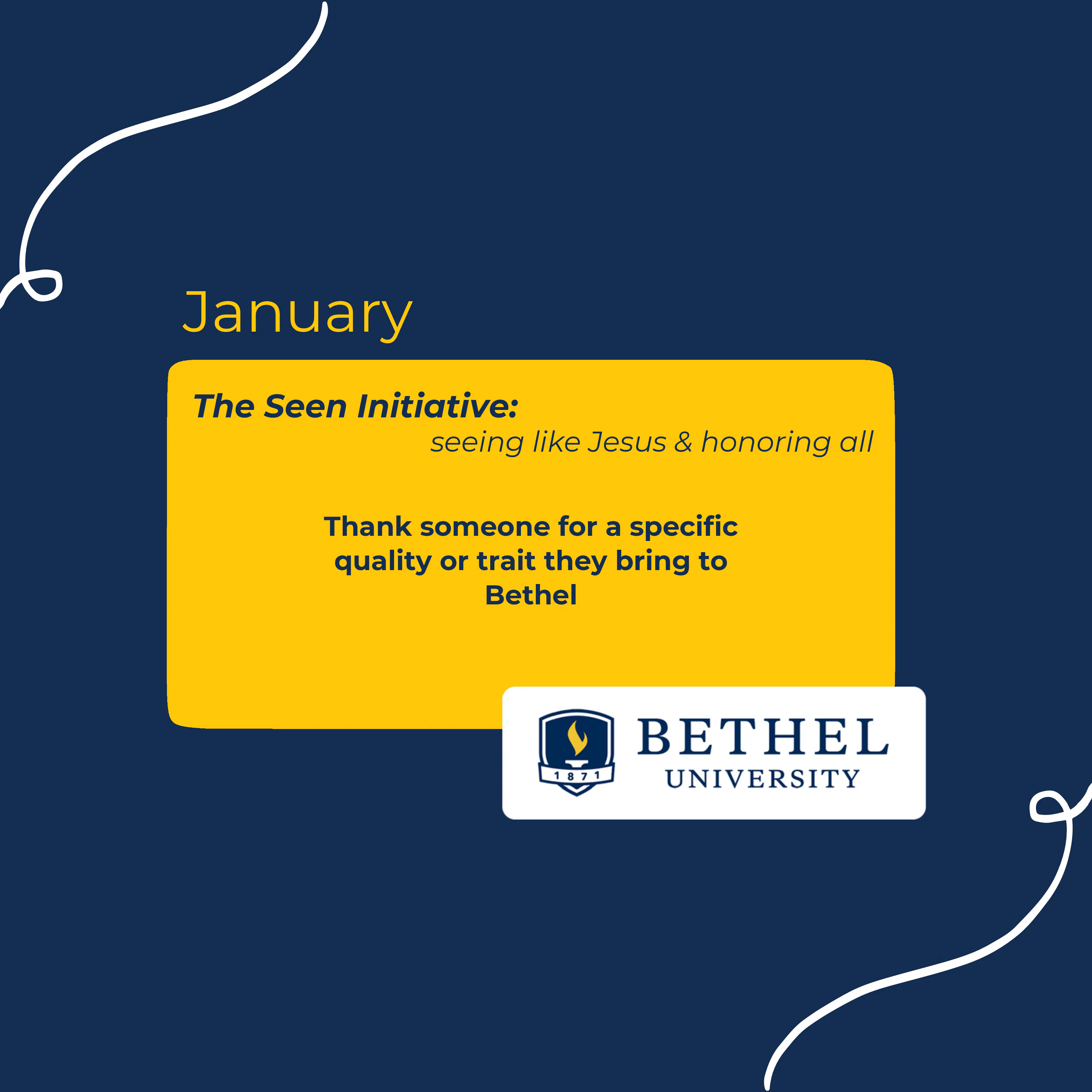 January Seen Initiative Challenge: Thank someone for a specific quality or trait they bring to Bethel