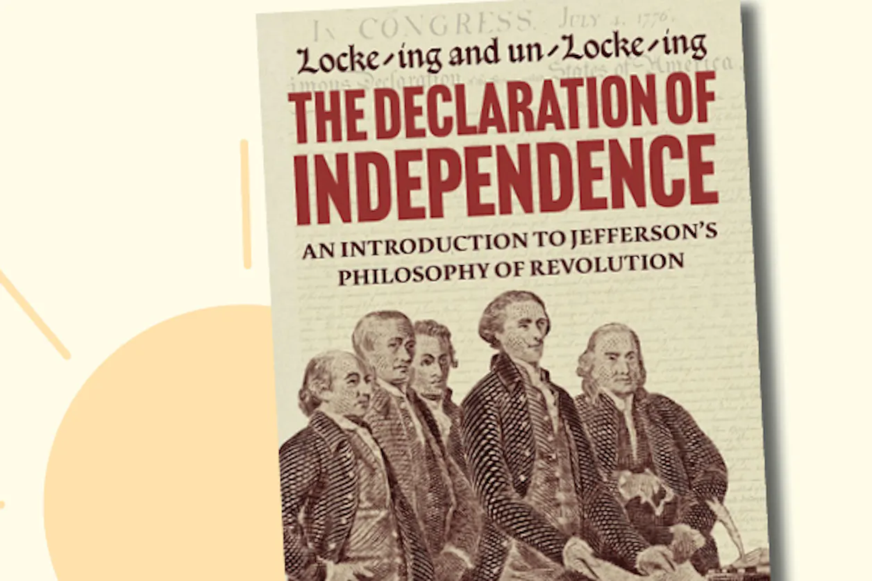 Locke-ing and un-Locke-ing The Declaration of Independence book cover 