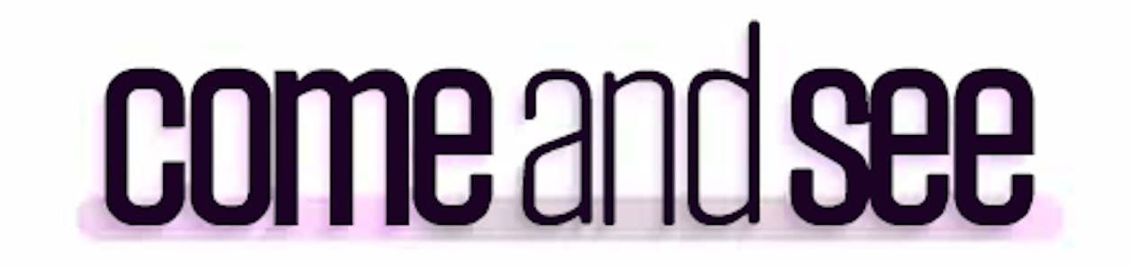 Come and See logo