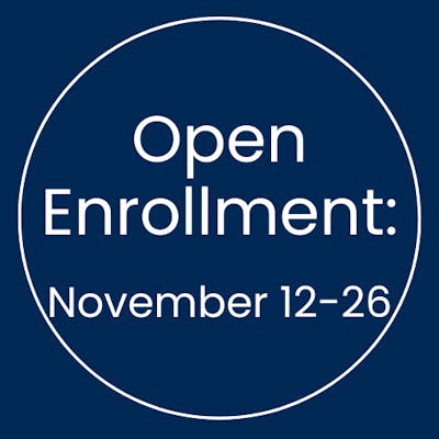 Open Enrollment: November 12-26